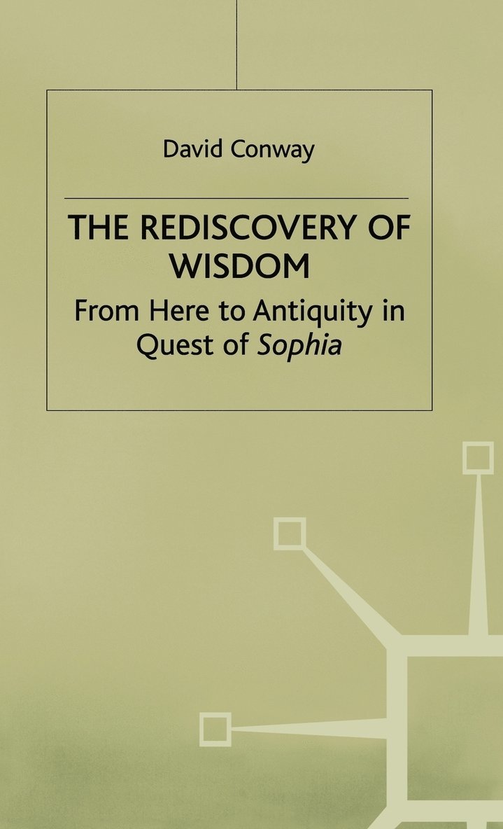 The Rediscovery of Wisdom 1