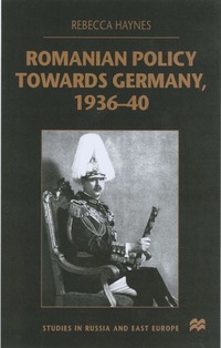 bokomslag Romanian Policy Towards Germany, 1936-40