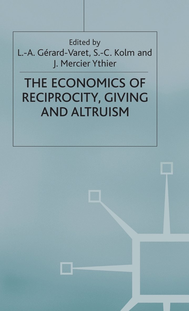 Economics of Reciprocity, Giving and Altruism 1