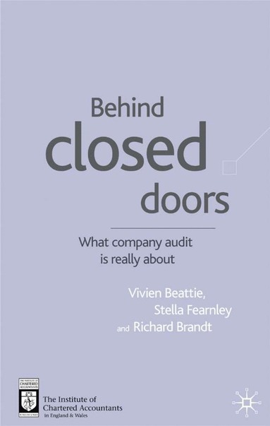 bokomslag Behind Closed Doors: What Company Audit is Really About