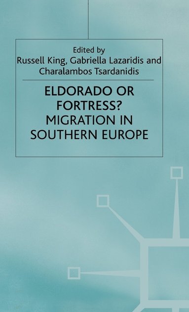 bokomslag Eldorado or Fortress? Migration in Southern Europe