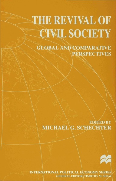 Michael G. Schechter - Revival of Civil Society, Inbunden