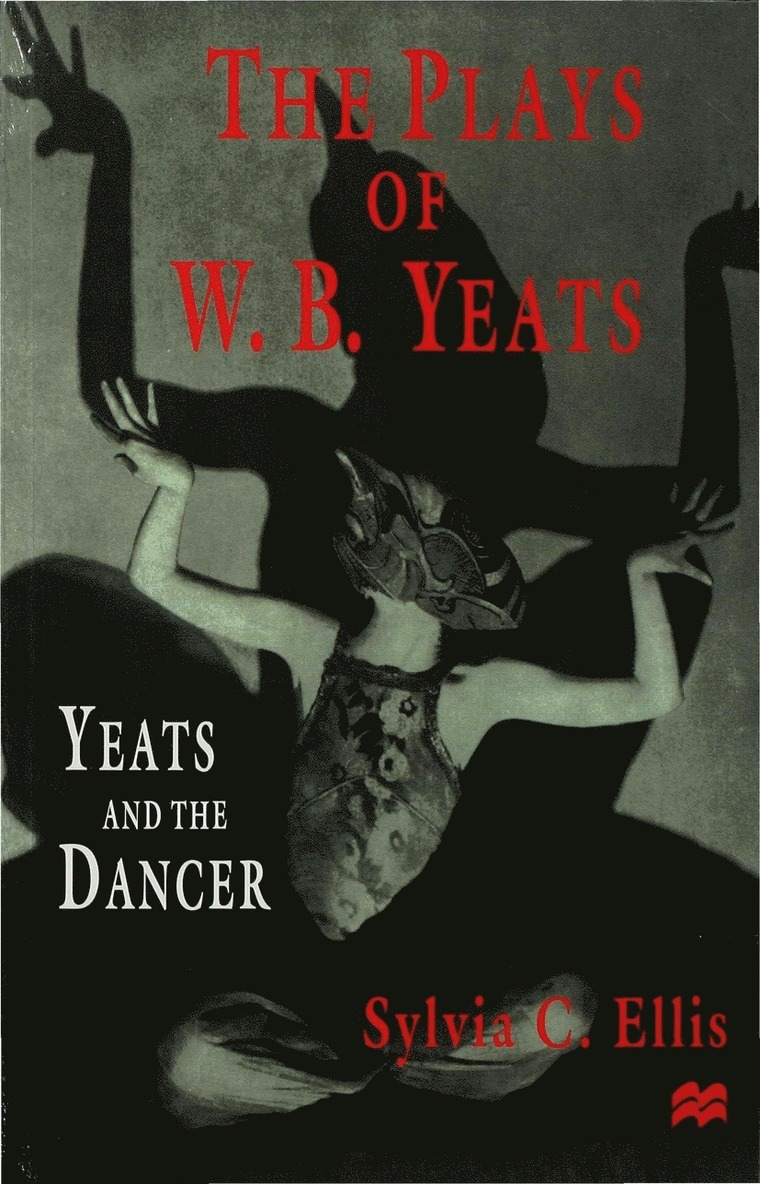 S. Ellis - Plays of W. B. Yeats, Häftad