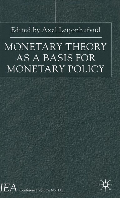 bokomslag Monetary Theory as a Basis for Monetary Policy