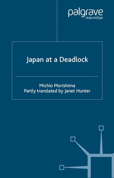 Michio Morishima - Japan at a Deadlock, Inbunden