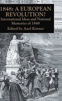 bokomslag 1848 - A European Revolution?