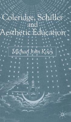 bokomslag Coleridge, Schiller and Aesthetic Education