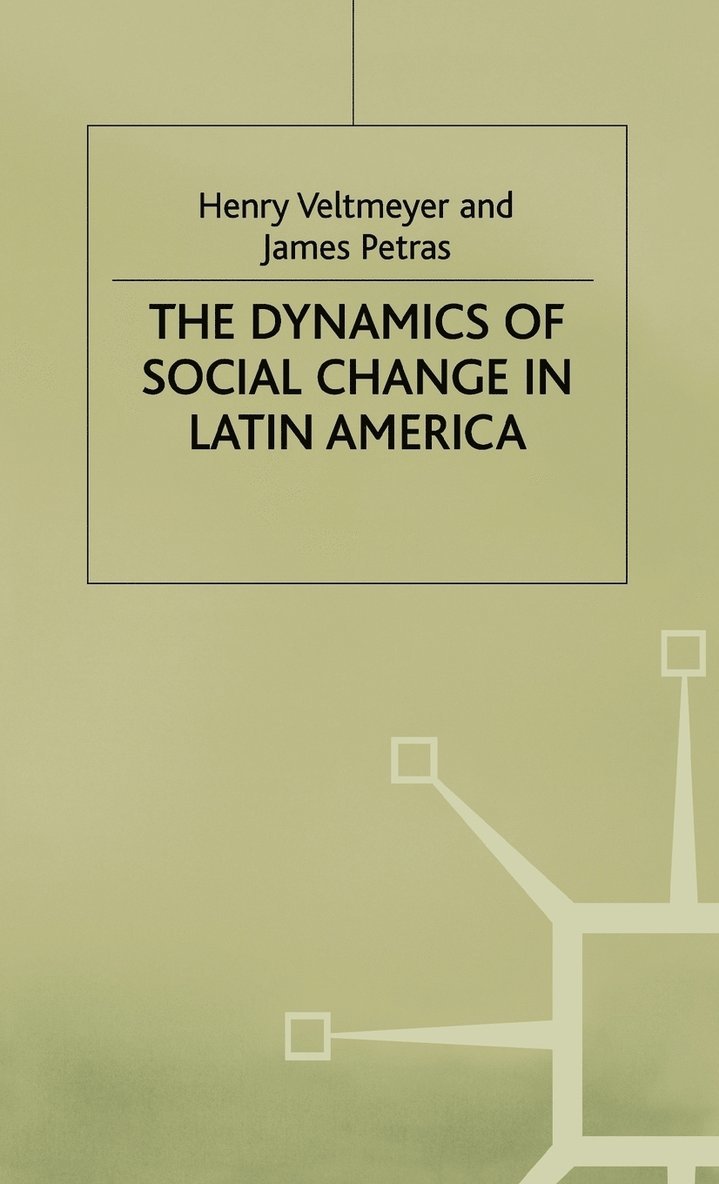The Dynamics of Social Change in Latin America 1