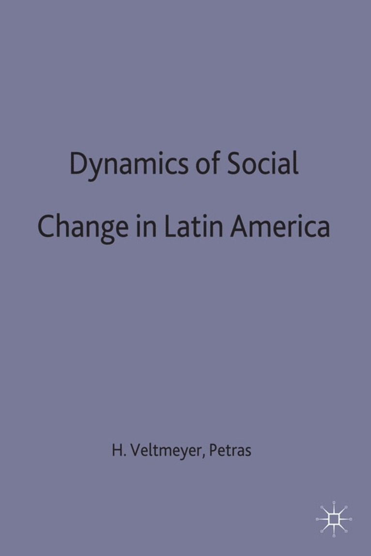 The Dynamics of Social Change in Latin America 1