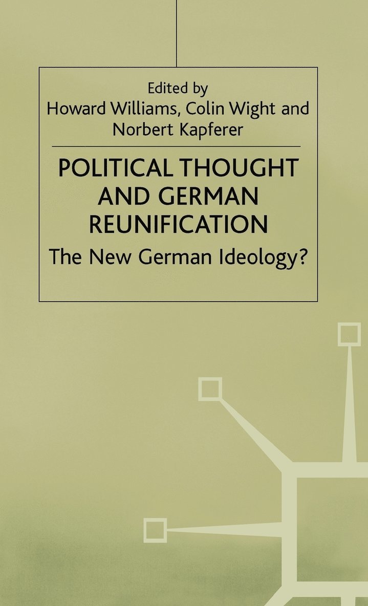 Political Thought and German Reunification 1