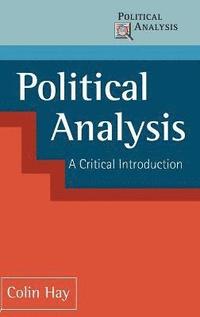 bokomslag Political Analysis: A Critical Introduction