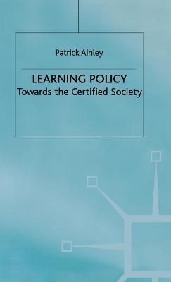 P. Ainley - Learning Policy, Inbunden