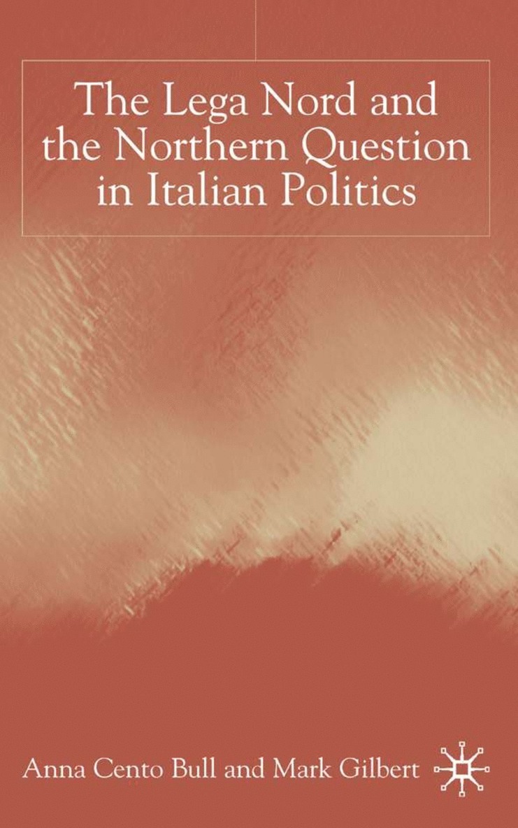 The Lega Nord and the Politics of Secession in Italy 1