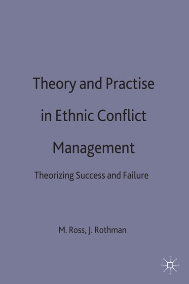 bokomslag Theory and Practice in Ethnic Conflict Management