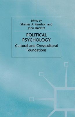 S. Renshon, J. Duckitt - Political Psychology, Häftad