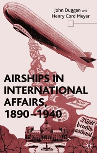 bokomslag Airships in International Affairs 1890 - 1940