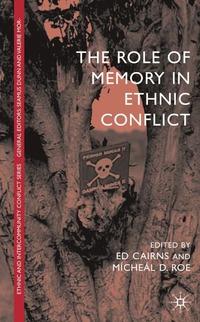 bokomslag Role of Memory in Ethnic Conflict