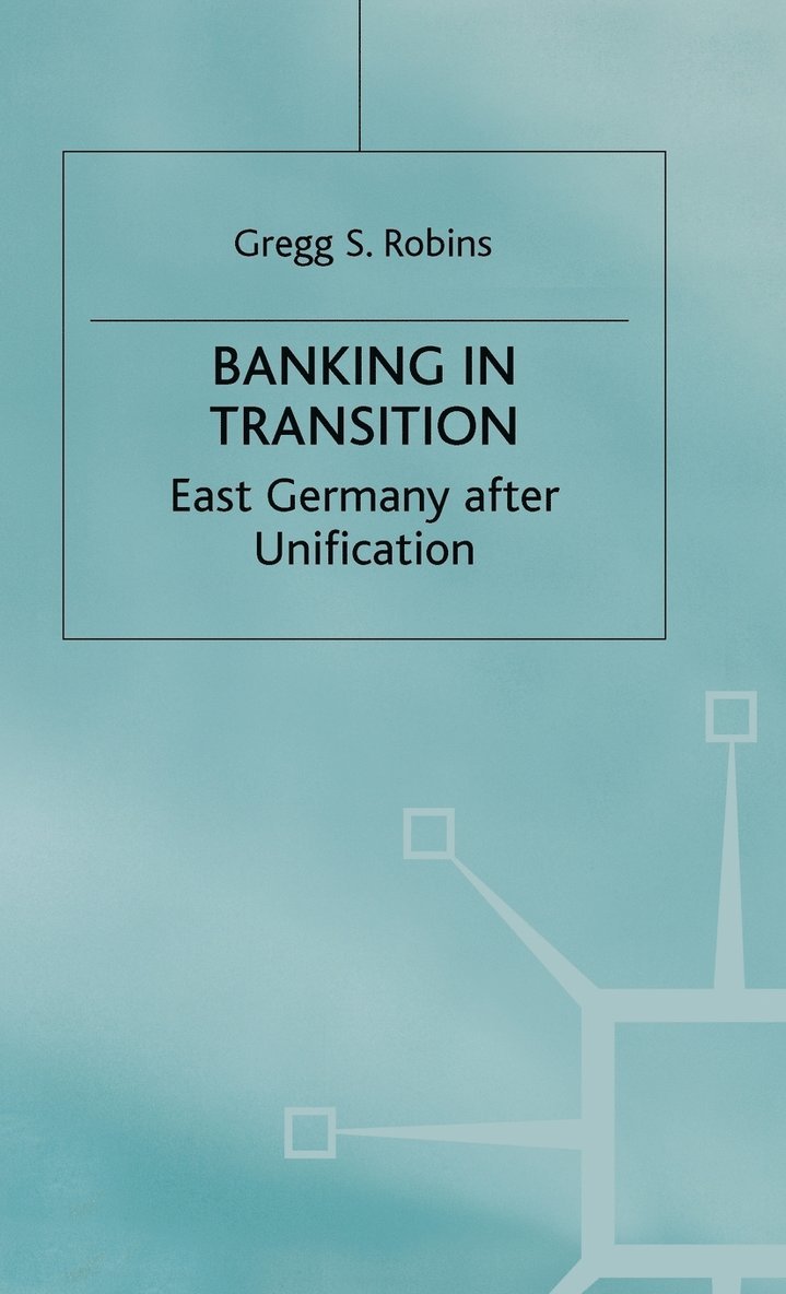 Banking in Transition 1