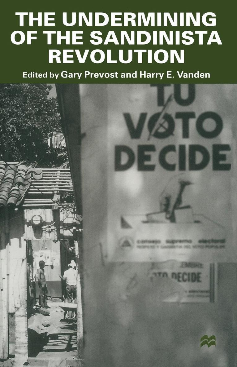 The Undermining of the Sandinista Revolution