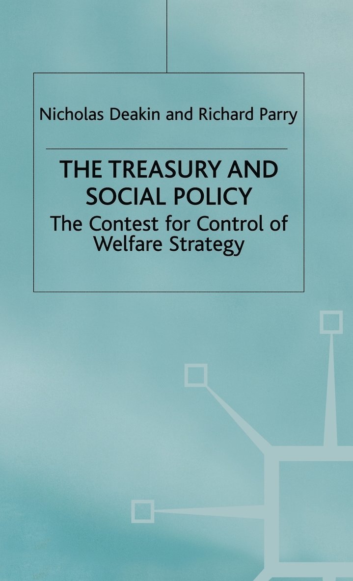 The Treasury and Social Policy 1