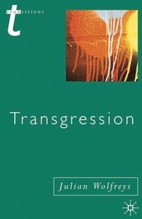bokomslag Transgression: Identity, Space, Time