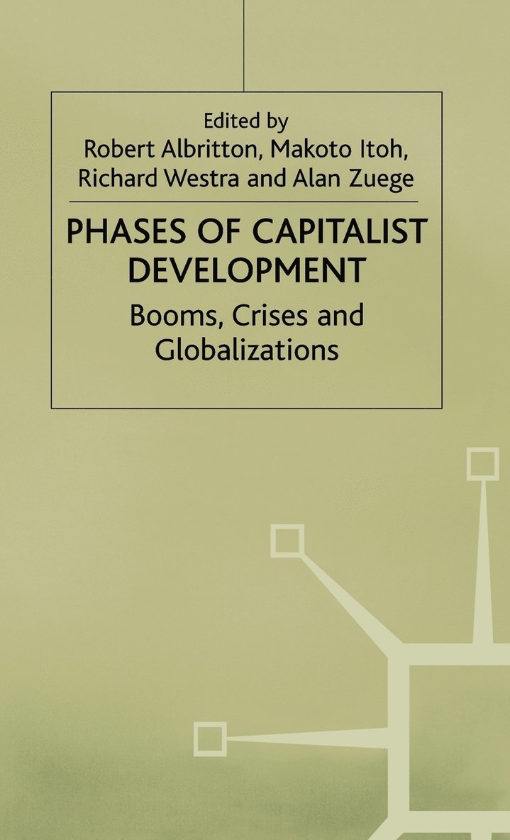 Phases of Capitalist Development 1
