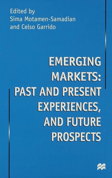 S. Motamen-Samadian, C. Garrido - Emerging Markets, Inbunden