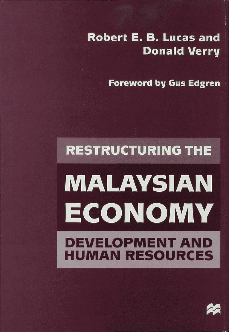 Restructuring the Malaysian Economy 1