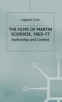 bokomslag The Films of Martin Scorsese, 1963-77