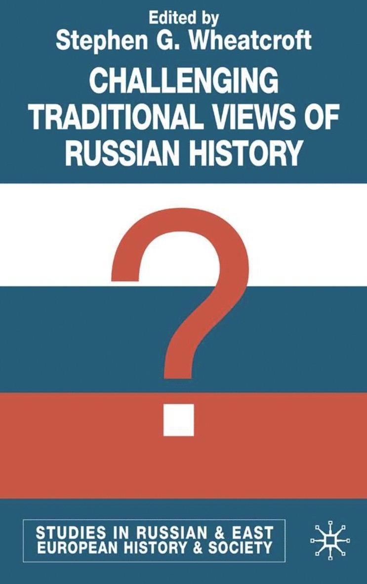 Challenging Traditional Views of Russian History