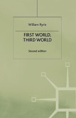 W. Ryrie - First World, Third World, Häftad