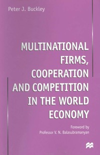 bokomslag Multinational Firms, Cooperation and Competition in the World Economy