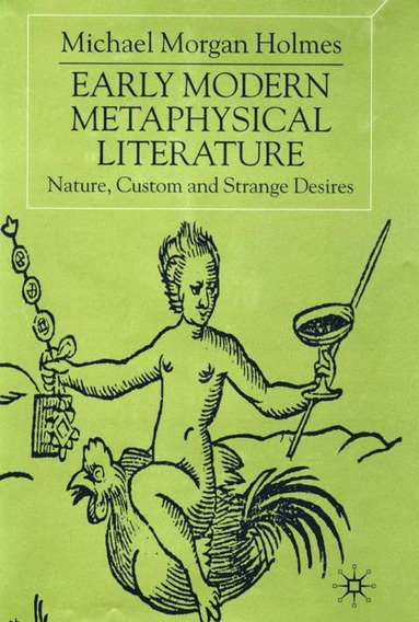 bokomslag Early Modern Metaphysical Literature