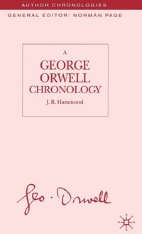 bokomslag A George Orwell Chronology