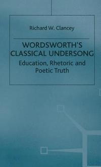 bokomslag Wordsworth's Classical Undersong