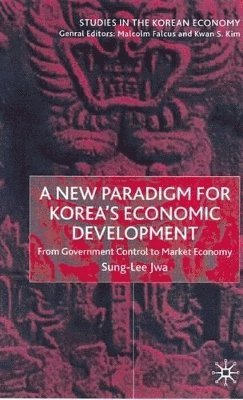 A New Paradigm for Korea's Economic Development 1