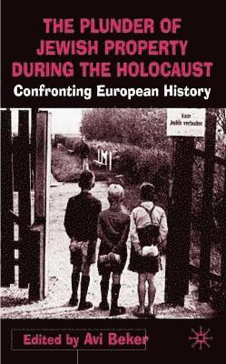 Plunder of Jewish Property during the Holocaust