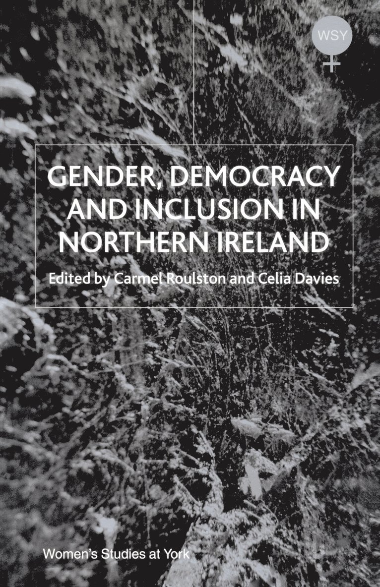 Gender, Democracy and Inclusion in Northern Ireland 1