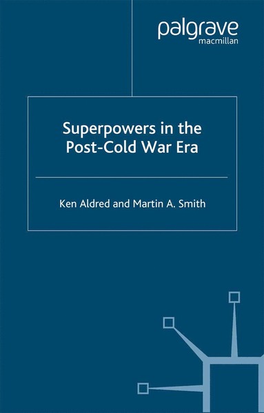 bokomslag Superpowers in the Post-Cold War Era