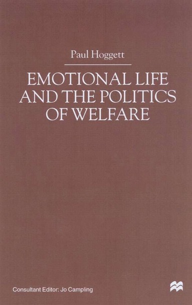 bokomslag Emotional Life and the Politics of Welfare