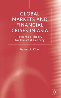 bokomslag Global Markets and Financial Crises in Asia