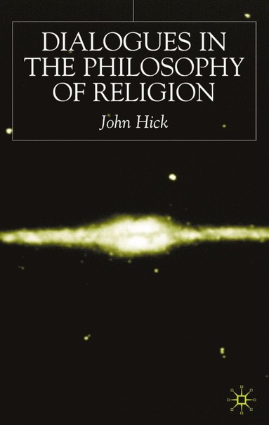 bokomslag Dialogues in the Philosophy of Religion