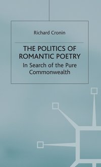 bokomslag The Politics of Romantic Poetry