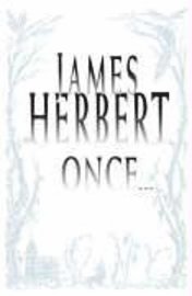 Dr Herbert, James, James Herbert - Once--, Inbunden