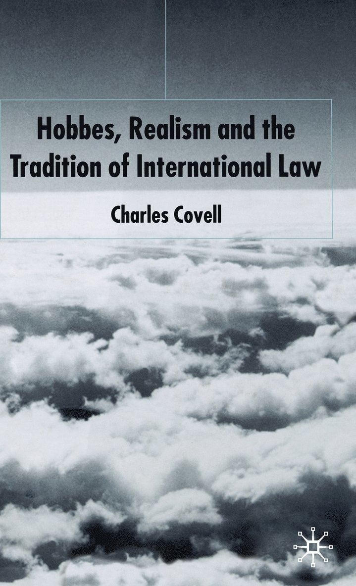 Hobbes, Realism and the Tradition of International Law 1