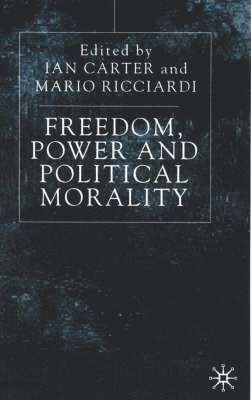 Freedom, Power and Political Morality 1