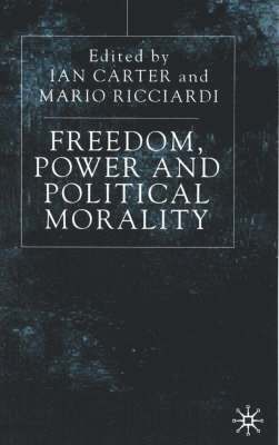 Freedom, Power and Political Morality