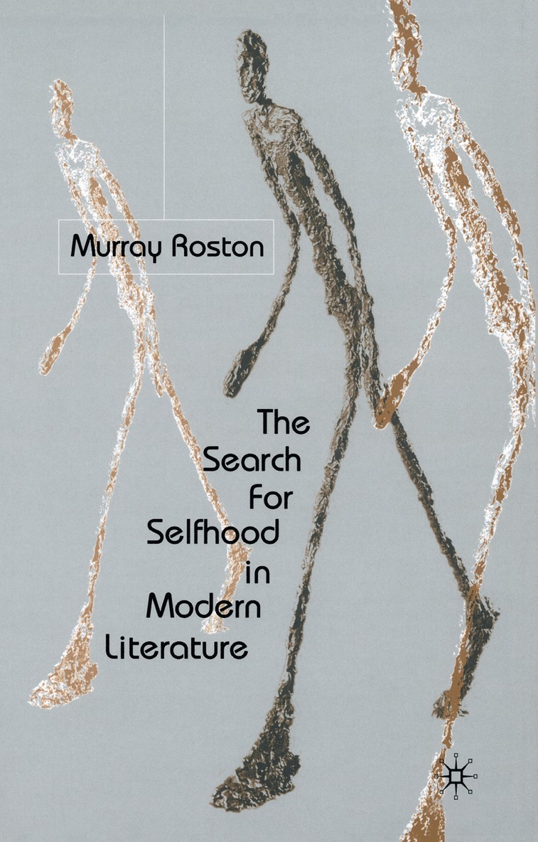 Search for Selfhood in Modern Literature