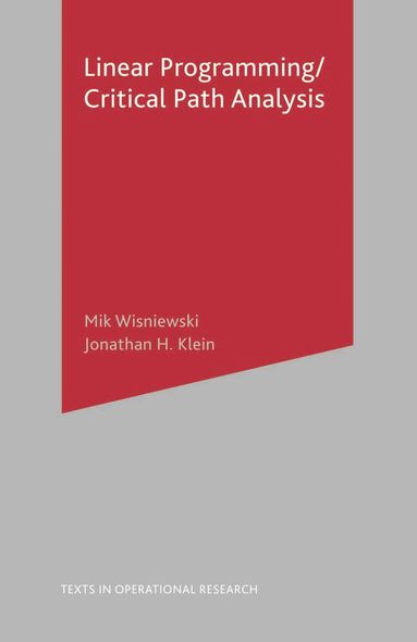 Mik Wisniewski, Jonathan H Klein - Critical Path Analysis and Linear Programming, Inbunden