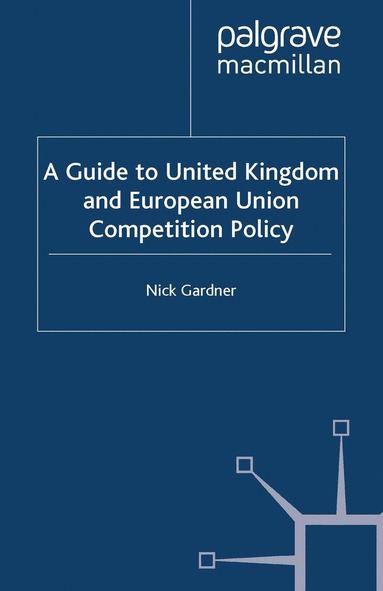 bokomslag Guide to United European Union Competition Policy